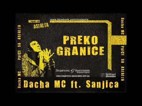 Dacha MC ft. Sanjica - Preko granice (2012).avi