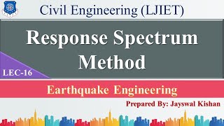 Lec-16_Response Spectrum Method | Earthquake Engineering | Civil Engineering