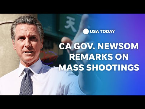 Watch live California Gov. Newsom delivers remarks after mass shootings