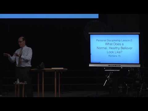 ESH-26 Discipleship Lesson #2 - What Does A NORMAL, Healthy BELIEVER Look Like? (ESH-26)