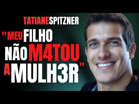 MÃE DE LUIS FELIPE MANVAILER GARANTE: MEU FILHO NÃO TIROU A VIDA DE TATIANE SPITZNER - CRIME S/A