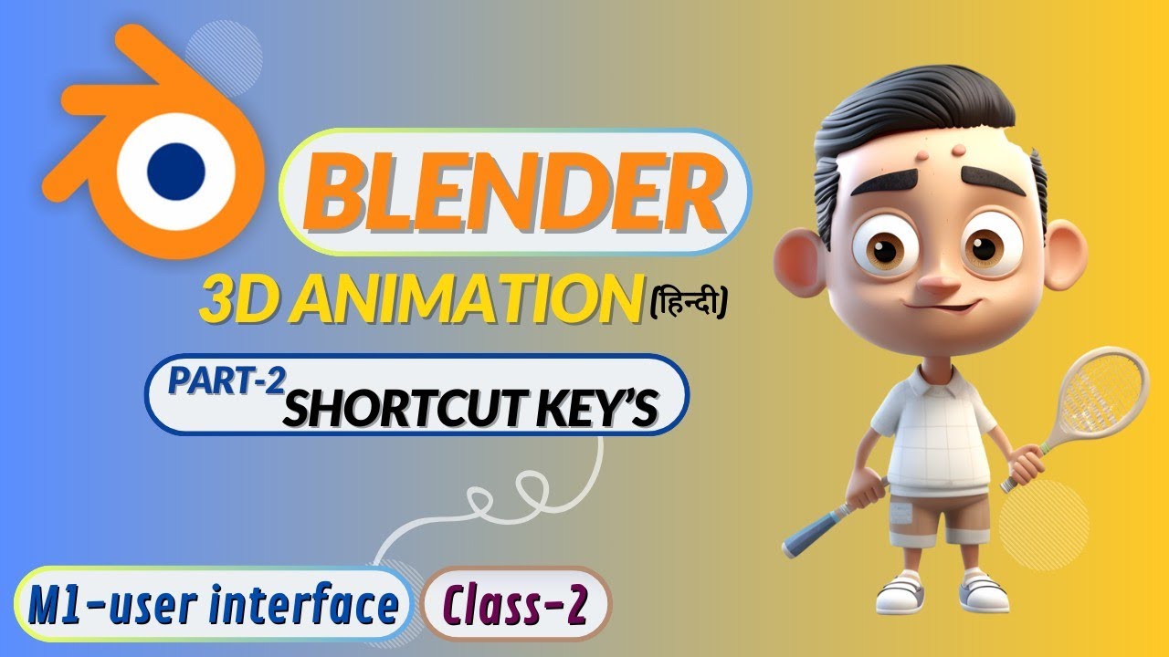 Blender Beginner Tutorials | User Interface Part - 2 | 3D Animation Tutorials | 3D Animation Course