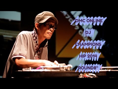DJ HARA☆DMC ONLINE DJ CHAMPIONSHIP 2014 ROUND 8☆