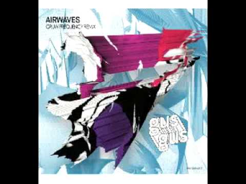 Gus Gus - AIRWAVES (Gruw Frequency remix)