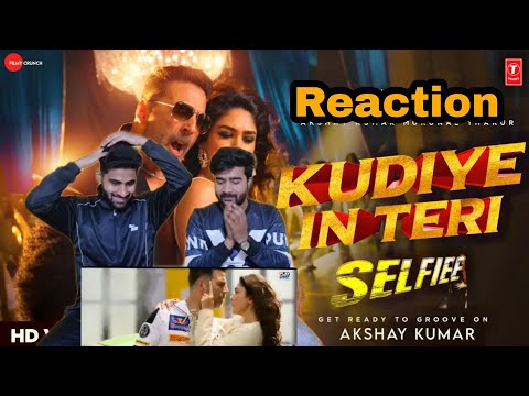 Kudiyee Ni Teri Reaction (Selfiee) – Akshay Kumar | Mrunal Thakur | The PropheC | Tanishk B | Zahrah