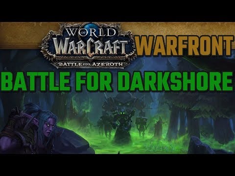 BATTLE FOR DARKSHORE - Warfront 8.1 BFA