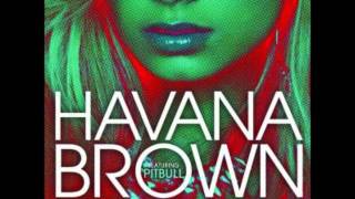 Havana Brown Ft. Pitbull - We Run The Night (Alternative Version) 2012