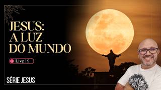 VOCÊ ESTÁ CAMINHANDO NO ESCURO E NÃO PERCEBEU? — JESUS É A LUZ 💡🔥 Live 14