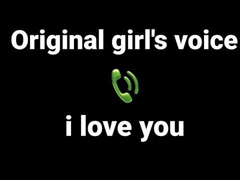 i love you - girls voice effect ‎@Cutegirlvoiceeffectz  #girlvoiceprank #voiceprank #prankcall
