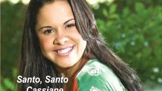 Download Cassiane – Santo, Santo