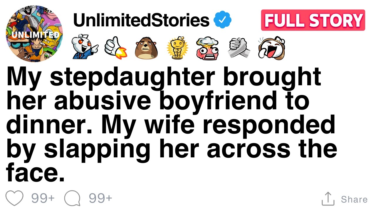 My stepdaughter brought her abusive boyfriend to dinner. [FULL STORY]