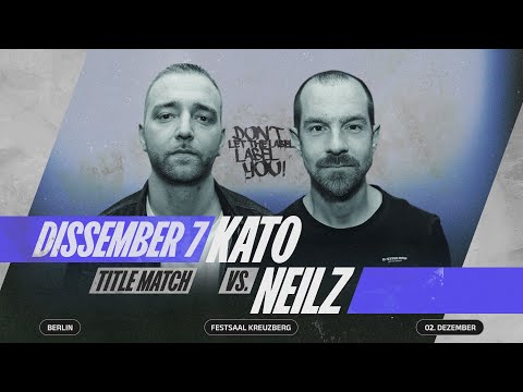Kato vs Neilz ⎪ 🏆 TITLE MATCH 🏆 ⎪ Rap Battle @ DISSember #7  ⎪ DLTLLY