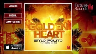Enzo Polito ft. Yahya Salman - Golden Heart (Original) [Full Version]