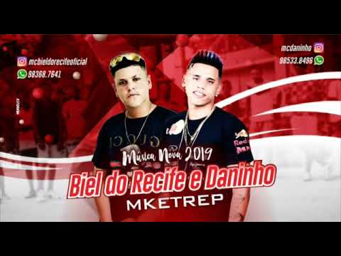 Mc biel do recife e Mc daninho -mketrep