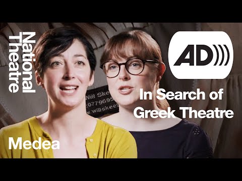 In Search of Greek Theatre #2 Audio Described: Medea (2014) | National Theatre