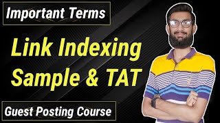 What is Link Indexing TAT & Sample in Guest Posting 2022