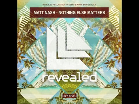 Matt Nash - Nothing Else Matters