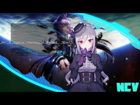 Nightcore   PLAY x Dance Monkey x Faded