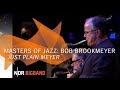 Bob Brookmeyer: "Just Plain Meyer" | NDR Bigband