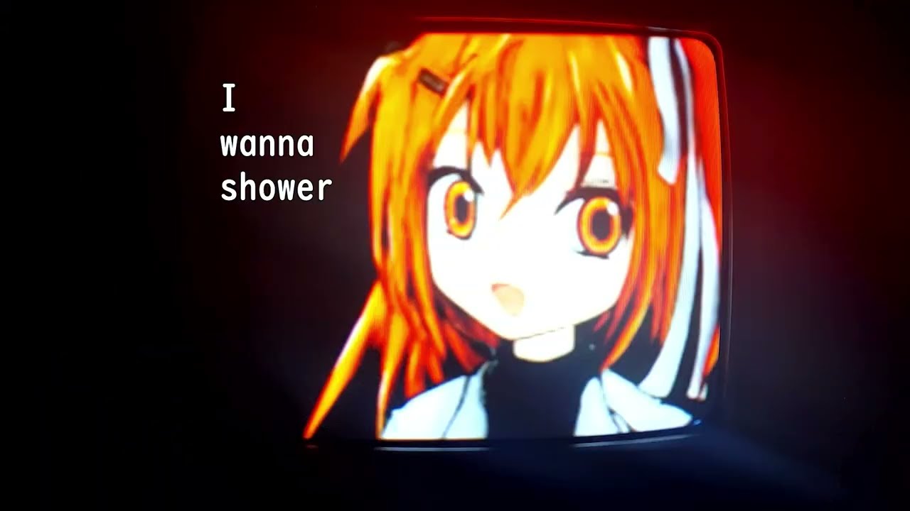 I wanna shower
