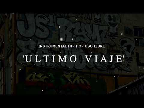 BASE DE RAP - ULTIMO VIAJE - USO LIBRE - HIP HOP - INSTRUMENTAL - BOOM BAP TYPE BEAT - FREE - 2025