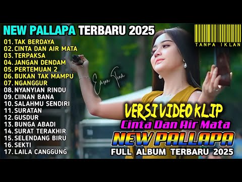 TAK BERDAYA - CINTA DAN AIR MATA - Tiara Amora - NEW PALLAPA FULL ALBUM PLAT K TERBARU 2025