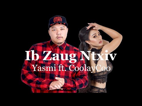 Yasmi - Ib Zaug Ntxiv ft. CoolayCoo