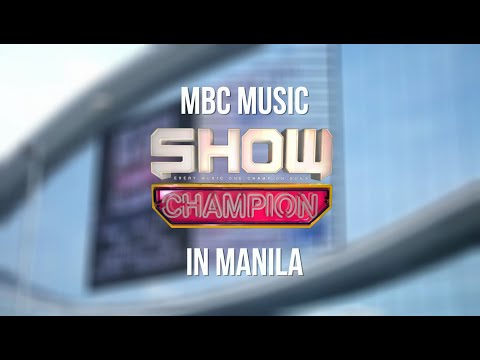 #KStreetGoesTo: MBC Music Show Champion in Manila