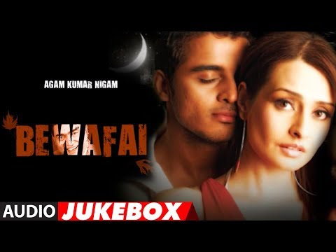 'Bewafai' Album Full Audio Songs Jukebox - Agam Kumar Nigam Sad Songs