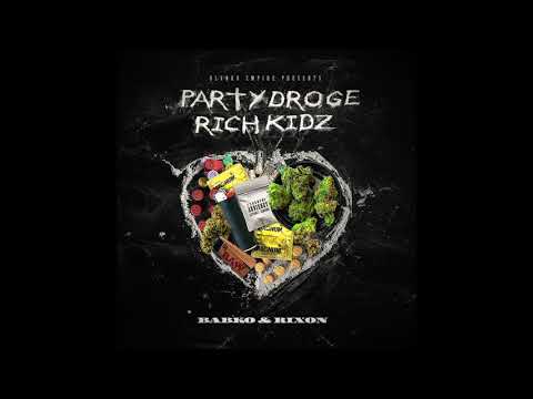 Babko & Rixon - PARTY DROGE RICHKIDZ (prod. by Chekaa)
