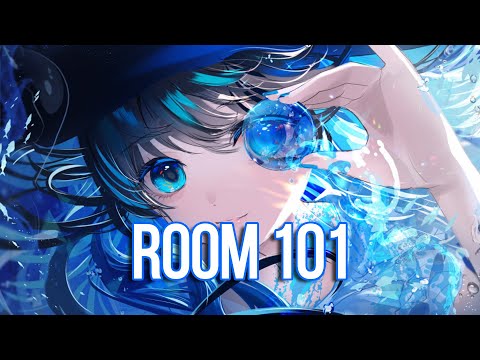 Nightcore - Room 101 (Lyrics)