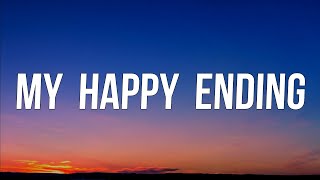 Avril Lavigne - My Happy Ending (Lyrics)