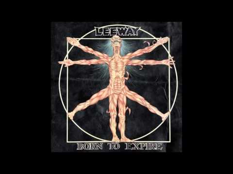 Leeway - Born To Expire (1988) FULL ALBUM