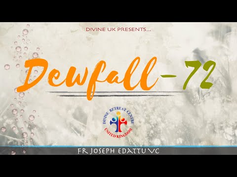 Dewfall 72 - This is my comfort in my distress