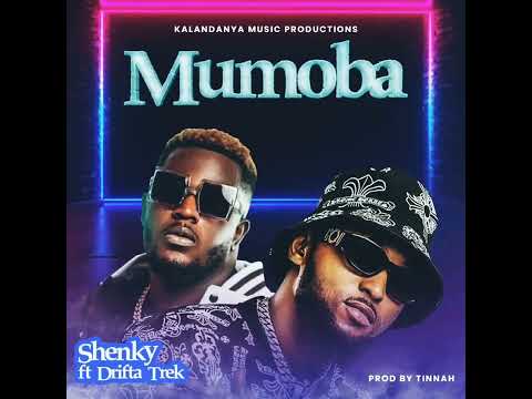 Shenky ft Drifta_Mumoba