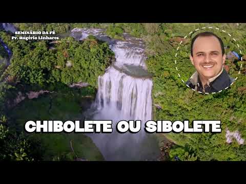 CHIBOLETE OU SIBOLETE