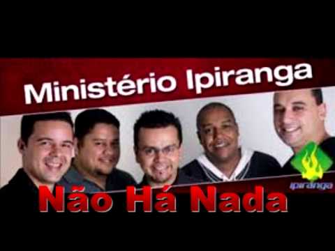 Ministério Quadrangular do Ipiranga - Não Há…