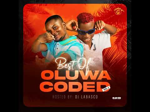 Dj Labasco - Best Of Oluwacoded Vol.2