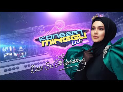 Konsert Minggu Ini - Dato' Sri Siti Nurhaliza