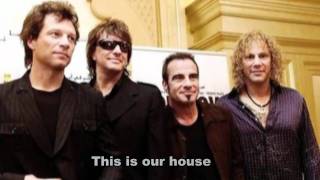 Bon Jovi - This Is Our House (+lyrics) HD