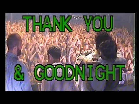 Thank You & Goodnight (Live at The Roundhouse)