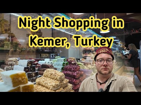 First Time Night Shopping in Kemer, Turkey 🇹🇷