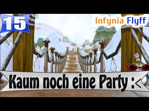 Kaum noch eine Party :( #15 ▬ Infynia Flyff