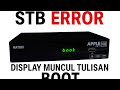 STB Digital TV Error Appears And Keeps Booting ️