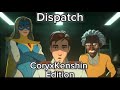 Funny Dispatch Moments Coryxkenshin Edition