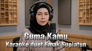 Download lagu CUMA KAMU KARAOKE DUET EMAK SUPIATUN #cintasenikaraoke @kabartis @Suherman.S @lanakreatif mp3 Download lagu CUMA KAMU KARAOKE DUET EMAK SUPIATUN #cintasenikaraoke @kabartis @Suherman.S @lanakreatif mp3