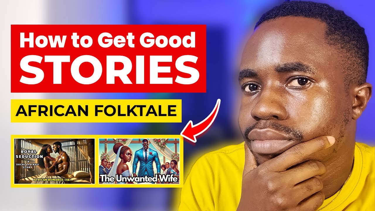 How to Find Viral Story Ideas for African Folktales