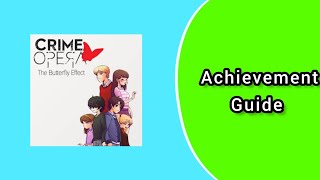 Crime Opera The Butterfly Effect Achievement Guide