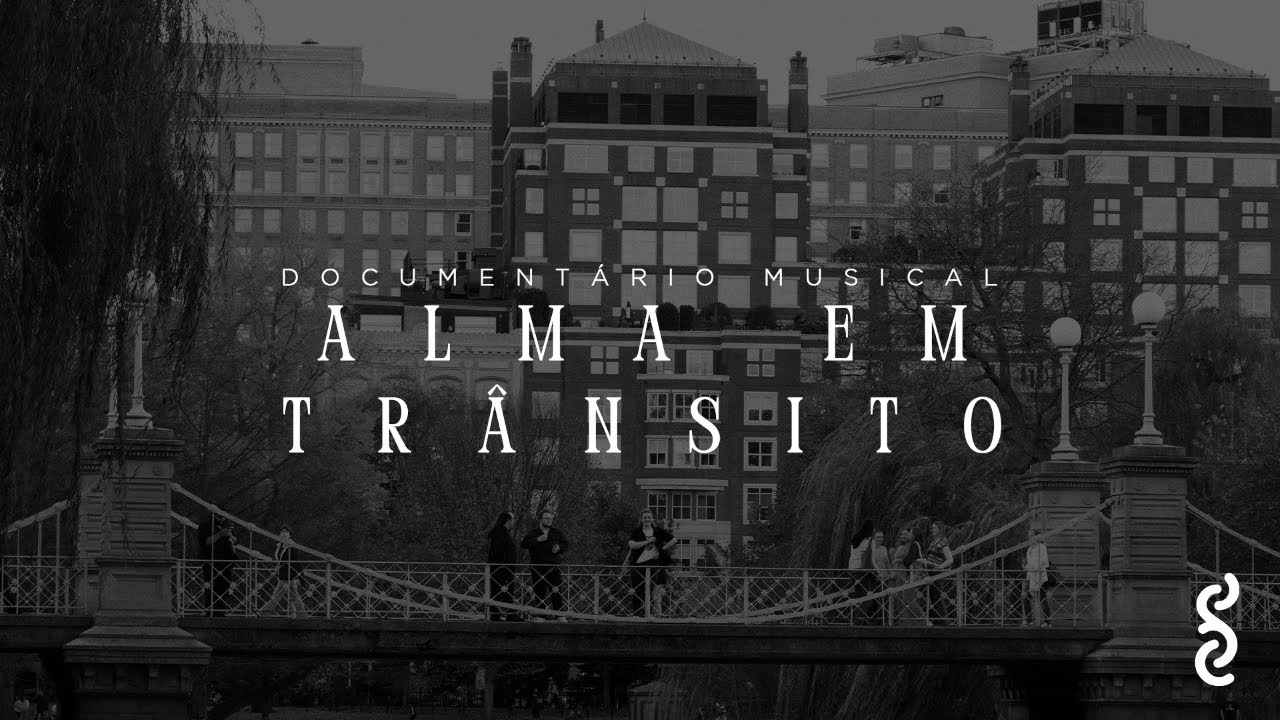 Alma em Trânsito - Documentário Musical