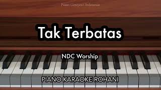 Download lagu Tak Terbatas - NDC Worship | Piano Karaoke Rohani mp3